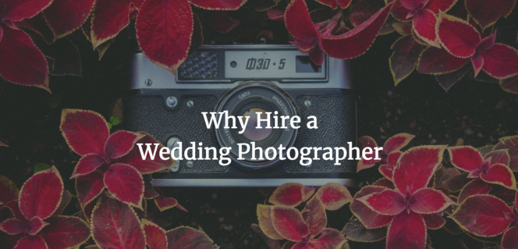 Why-Hire-Wedding-Photographer-1170x563